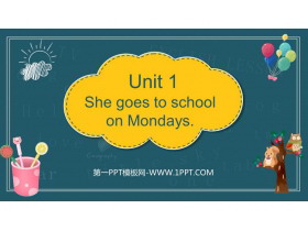 《She goes to school on Mondays》PPT免费下载-第一PPT