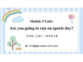 《Are you going to run on Sports Day?》PPT免费课件-第一PPT