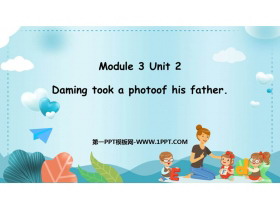 《Daming took a photo of his father》PPT免费下载-第一PPT
