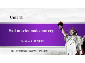 《Sad movies make me cry》SectionA PPT教学课件(第2课时)-第一PPT