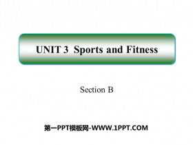 《Sports and Fitness》SectionB PPT课件-第一PPT