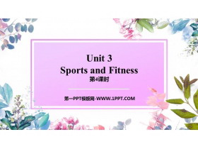《Sports and Fitness》PPT课件(第4课时)-第一PPT