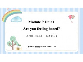 《Are you feeling bored?》PPT精品课件-第一PPT