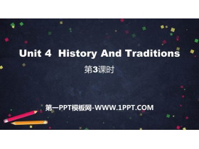 《History and Traditions》PPT课件(第3课时)-第一PPT
