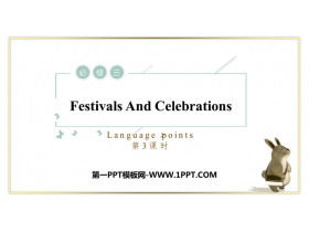 《Festivals And Celebrations》Language points PPT课件(第3课时)-第一PPT