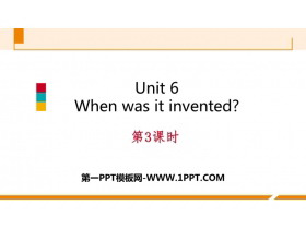 《When was it invented?》PPT习题课件(第3课时)-第一PPT