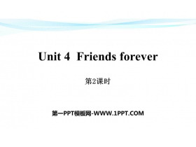 《Friends forever》PPT课件(第2课时)-第一PPT