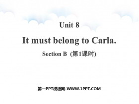 《It must belong to Carla》SectionB PPT课件(第1课时)-第一PPT