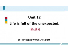 《Life is full of unexpected》PPT习题课件(第4课时)-第一PPT