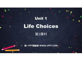 《Life Choices》PPT课件(第2课时)-第一PPT