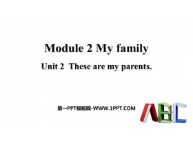 《These are my parents》PPT免费下载-第一PPT