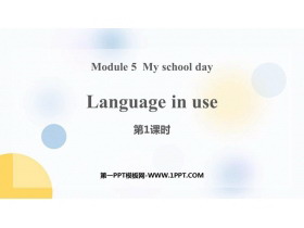 《Language in use》My school day PPT课件下载(第1课时)-第一PPT
