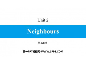 《Neighbours》PPT习题课件(第3课时)-第一PPT