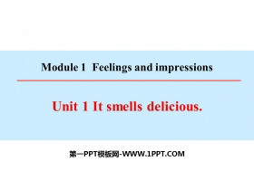 《It smells deliciou》Feelings and impressions PPT优秀课件-第一PPT