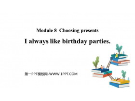 《I always like birthday parties》PPT优秀课件-第一PPT