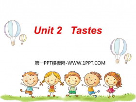 《Tastes》PPT教学课件-第一PPT