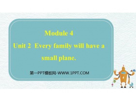《Every family will have a small plane》Life in the future PPT优秀课件-第一PPT