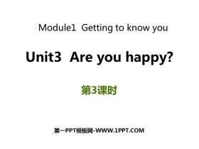 《Are you happy?》PPT下载(第3课时)-第一PPT