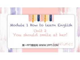 《You should smile at her》How to learn English PPT教学课件下载-第一PPT
