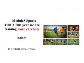 《This year we are trainning more carefully》Sports PPT下载(第2课时)-第一PPT