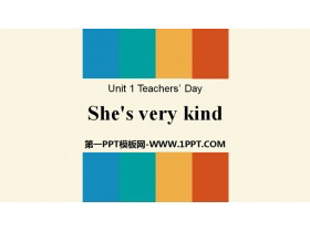 《She’s very kind》Teachers’ Day PPT-第一PPT