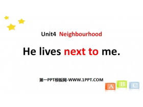 《He lives next to me》Neighbourhood PPT课件下载-第一PPT