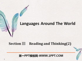 《Languages Around The World》Reading and Thinking PPT课件-第一PPT