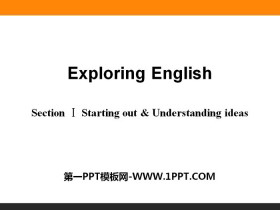 《Exploring English》Section ⅠPPT-第一PPT