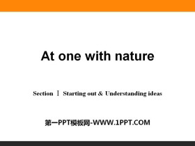 《At one with nature》Section ⅠPPT-第一PPT