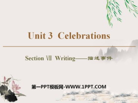 《Celebrations》Section ⅦPPT-第一PPT