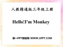 《Hello!I'm Monkey》PPT课件4-第一PPT