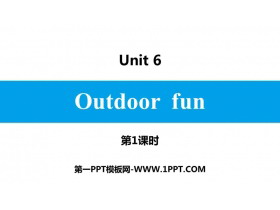 《Outdoor fun》PPT习题课件(第1课时)-第一PPT