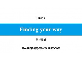 《Finding your way》PPT习题课件(第3课时)-第一PPT