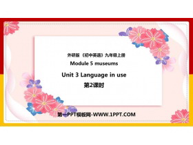 《Language in use》Museums PPT课件下载(第2课时)-第一PPT