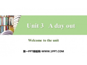 《A day out》PPT习题课件-第一PPT