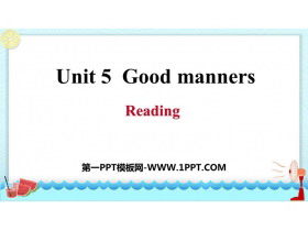 《Good manners》Reading PPT课件-第一PPT