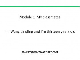 《I’m Wang Lingling and I’m thirteen years old》PPT下载-第一PPT