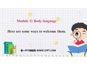 《Here are some ways to welcome them》Body language PPT免费课件-第一PPT