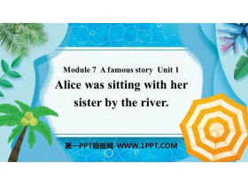 《Alice was sitting with her sister by the river》A famous story PPT免费下载-第一PPT