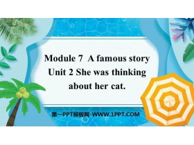 《She was thinking about her cat》A famous story PPT优质课件-第一PPT