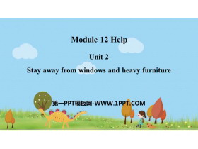 《Stay away from windows and heavy furniture》Help PPT下载-第一PPT