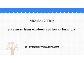 《Stay away from windows and heavy furniture》Help PPT免费下载-第一PPT