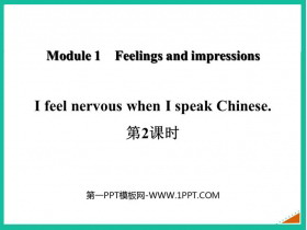 《I feel nervous when I speak Chinese》Feelings and impressions PPT下载(第2课时)-第一PPT