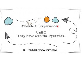 《They have seen the Pyramids》Experiences PPT免费课件-第一PPT