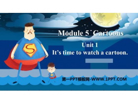 《It’s time to watch a cartoon》Cartoon stories PPT下载-第一PPT