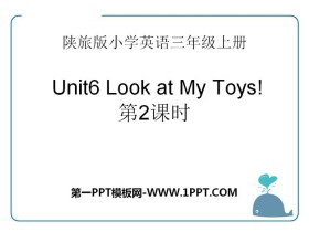 《Look at My Toys》PPT课件-第一PPT
