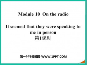 《It seemed that they were speaking to me in person》On the radio PPT课件(第1课时)-第一PPT