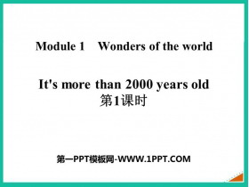 《It’s more than 2000 years old》Wonders of the world PPT课件(第1课时)-第一PPT