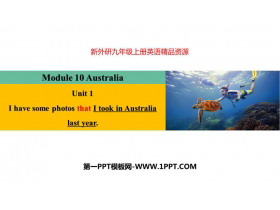 《I have some photos that I took in Australia last year》Australia PPT免费下载-第一PPT