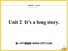 《It’s a long story》Travel PPT免费课件-第一PPT